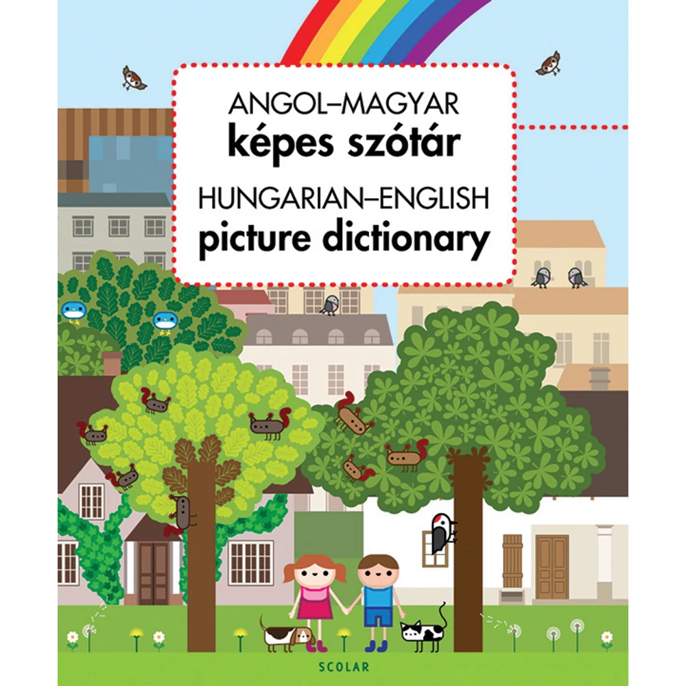Angol–magyar képes szótár / Hungarian-English Picture Dictionary