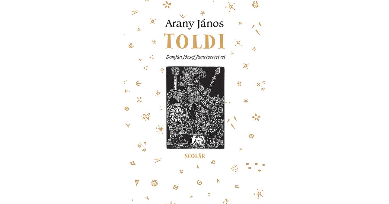 Toldi 710 év Scolar Kiadó