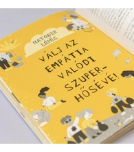 Empátia-szupererő - Fejleszd empátia-szupererődet hat lépésben