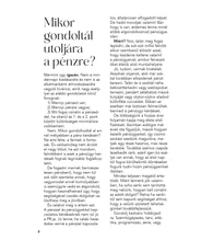 A pénz királynői