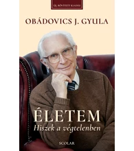 Életem – Hiszek a végtelenben (3. kiadás)