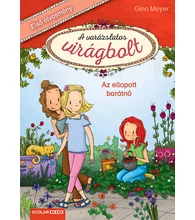 Az ellopott barátnő (A varázslatos virágbolt 4.)
