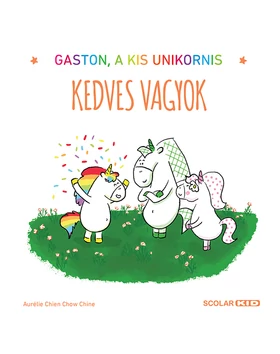Gaston, a kis unikornis – Kedves vagyok