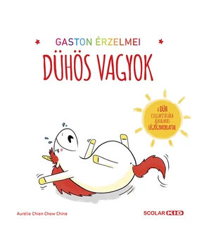 Gaston érzelmei – Dühös vagyok