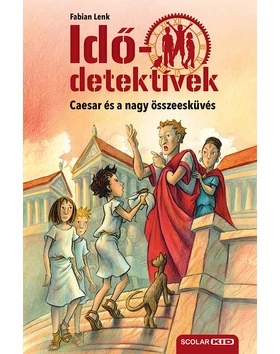 Caesar és a nagy összeesküvés (Idődetektívek 18.) 2. kiadás