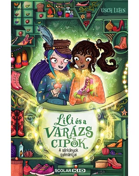 A sárkányok gyémántjai – Lili és a varázscipők 5.