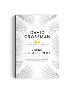 A béke az egyetlen út - David Grossman az izraeli–palesztin konfliktusról