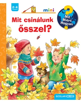 Mit csinálunk ősszel? – Mit? Miért? Hogyan? Mini (64.)