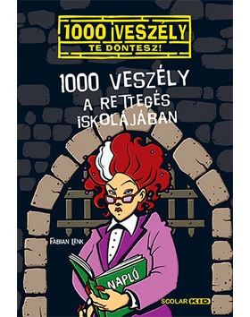 1000 veszély a Rettegés Iskolájában (11.)