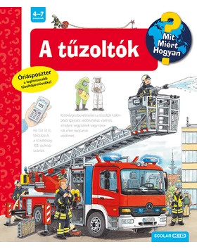 A tűzoltók – Mit? Miért? Hogyan? (15.)