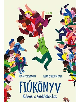 Fiúkönyv – Kalauz a serdülőkorhoz