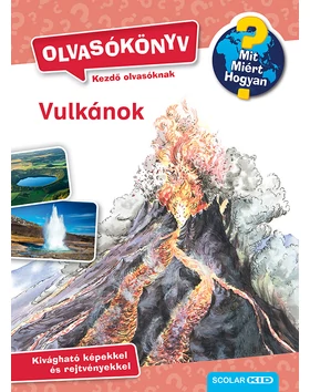 Vulkánok (Mit? Miért? Hogyan? Olvasókönyv)