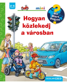 Hogyan közlekedj a városban – Mit? Miért? Hogyan? Mini (25.)