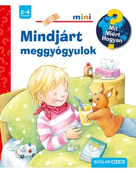 Mindjárt meggyógyulok – Mit? Miért? Hogyan? Mini (38.)