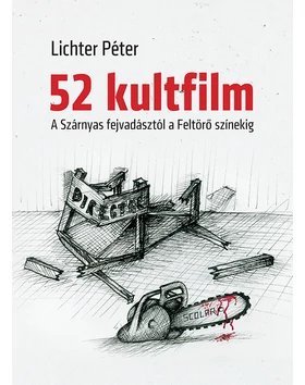 52 kultfilm – A Szárnyas fejvadásztól a Feltörő színekig