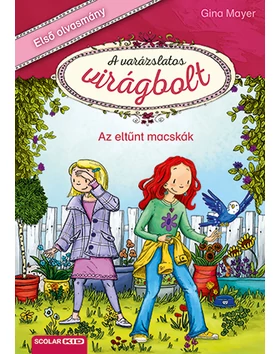 Az eltűnt macskák (A varázslatos virágbolt 1.)