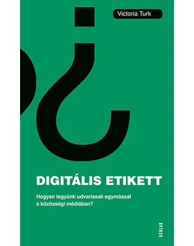 Digitális etikett (e-könyv)