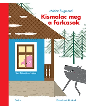 Kismalac meg a farkasok