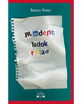 Mindent tudok rólad