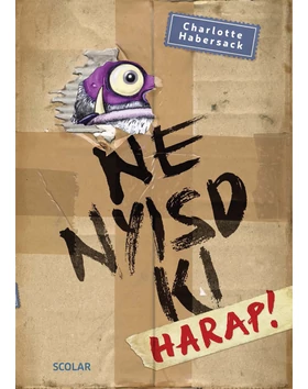 Ne nyisd ki (1.) – Harap!