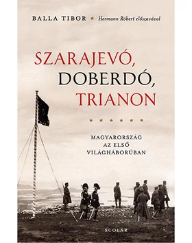 Szarajevó, Doberdó, Trianon (2. kiadás)