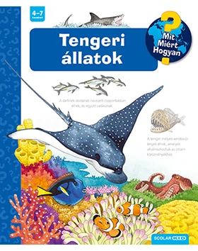 Tengeri állatok – Mit? Miért? Hogyan? (53.)