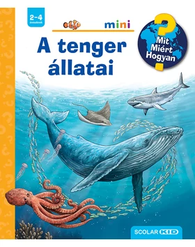 A tenger állatai – Mit? Miért? Hogyan? Mini (60.)