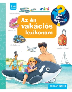 Az én vakációs lexikonom – Mit? Miért? Hogyan? Mini