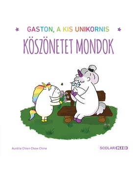 Gaston, a kis unikornis – Köszönetet mondok