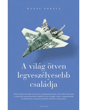 A világ ötven legveszélyesebb családja