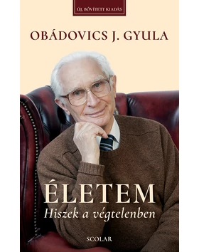 Életem – Hiszek a végtelenben (3. kiadás)