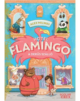 Hotel Flamingo 1. - A derűs szálló