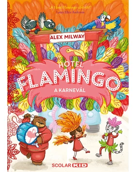 Hotel Flamingo 3. – A karnevál