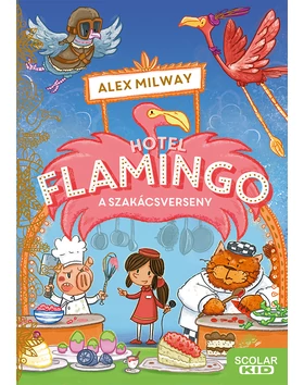 Hotel Flamingo 4. – A szakácsverseny