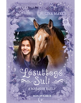 A második esély (Lósuttogó Suli 5.)
