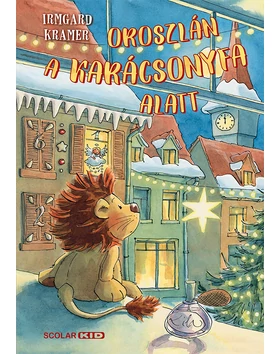 Oroszlán a karácsonyfa alatt (2. kiadás)