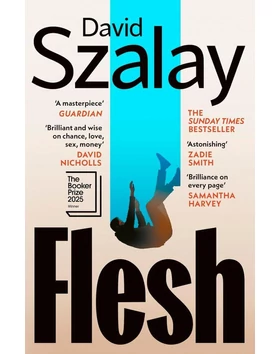 Flesh: Winner of the Booker Prize 2025 