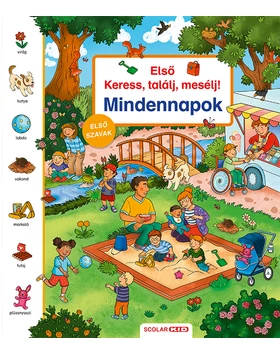 Első keress, találj, mesélj! Mindennapok