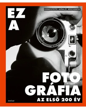 Ez a fotográfia – Az első 200 év