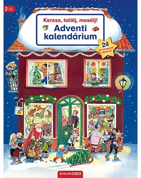 Keress, találj, mesélj! Adventi kalendárium