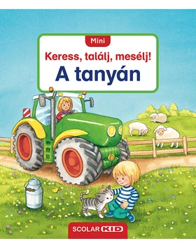 Mini Keress, találj, mesélj! A tanyán (2. kiadás)