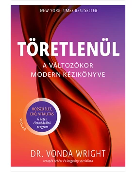 Töretlenül – A változókor modern kézikönyve