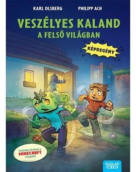 Veszélyes kaland a felső világban