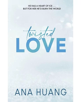 Twisted Love (Twisted Series, Book 1)