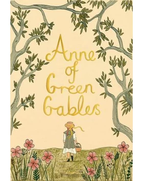 Anne of Green Gables (Wordsworth Collector's Editions)
