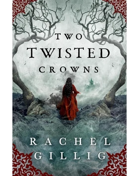 Two Twisted Crowns (The Shepherd King Series, Book 2)