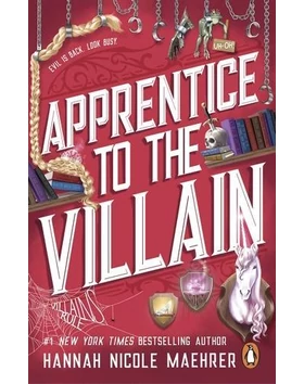 Apprentice to the Villain (Assistant to the Villain Series, Book 2)