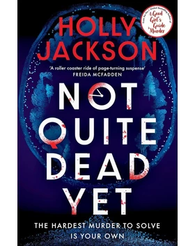 Not Quite Dead Yet (Tradepaperback)