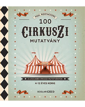 100 cirkuszi mutatvány