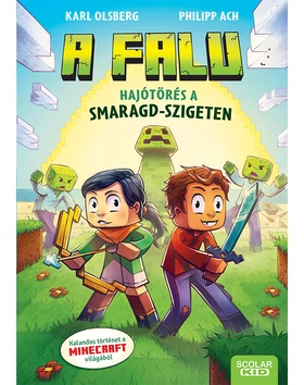 Hajótörés a Smaragd-szigeten (A falu 1.)